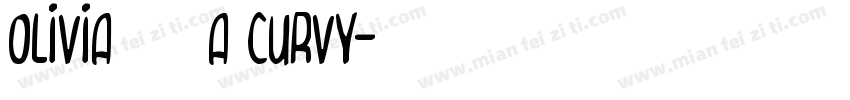 Olivia – A Curvy字体转换